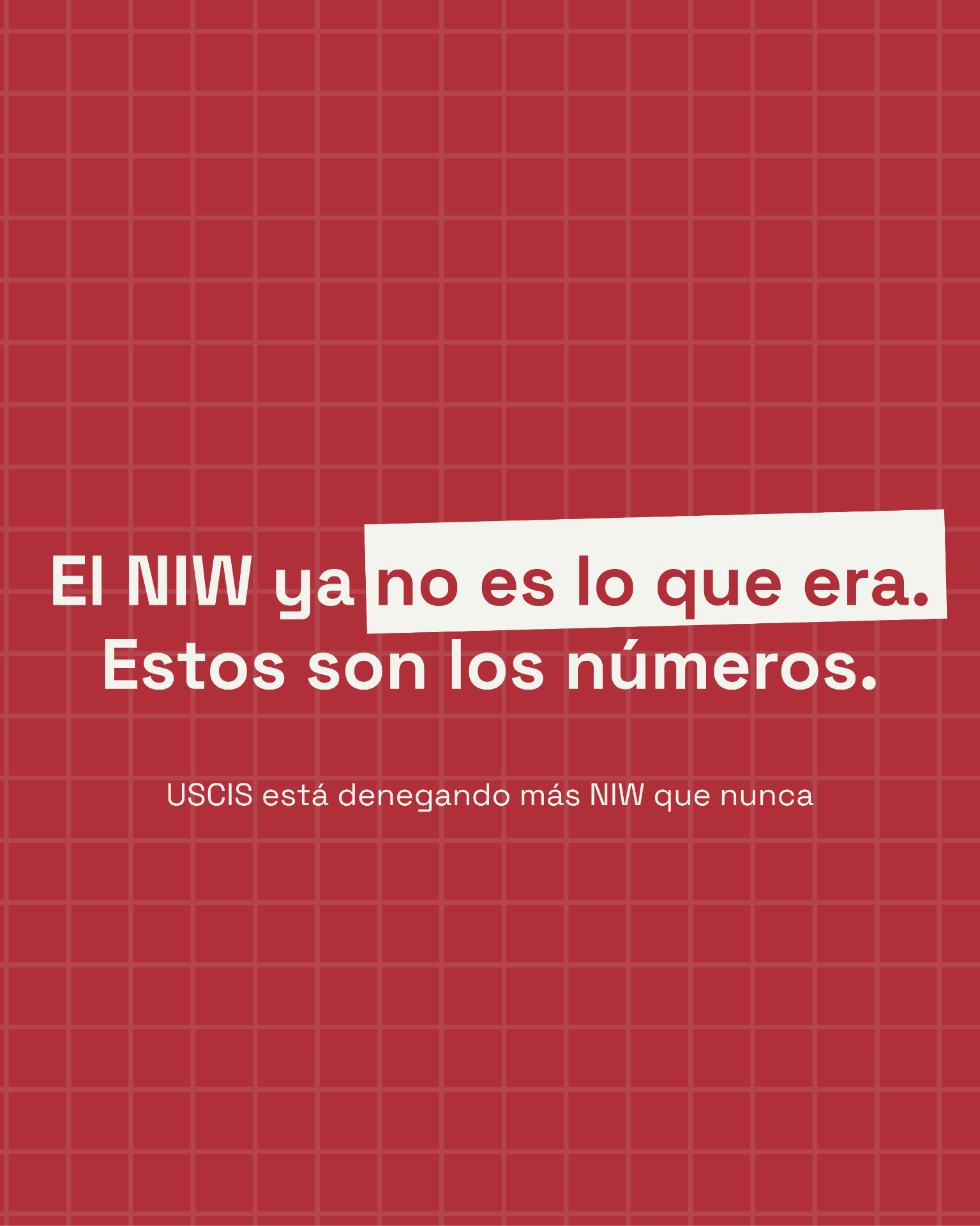 USCIS está denegando más NIW que nunca